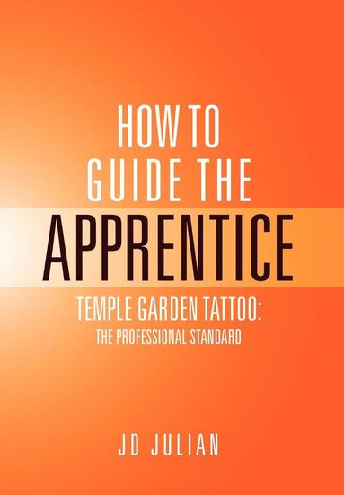 bokomslag How to Guide the Apprentice