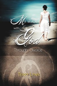 bokomslag My Walk with God Through Divorce