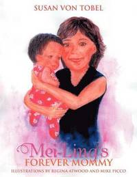 bokomslag Mei-Ling's Forever Mommy