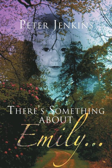Peter Jenkins - There's Something About Emily, Inbunden