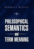 bokomslag Philosophical Semantics and Term Meaning