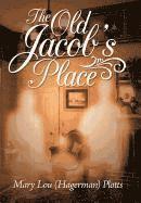 Old Jacob's Place 1