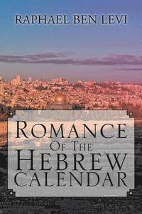 bokomslag Romance of the Hebrew Calendar