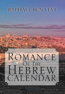 Romance of the Hebrew Calendar 1