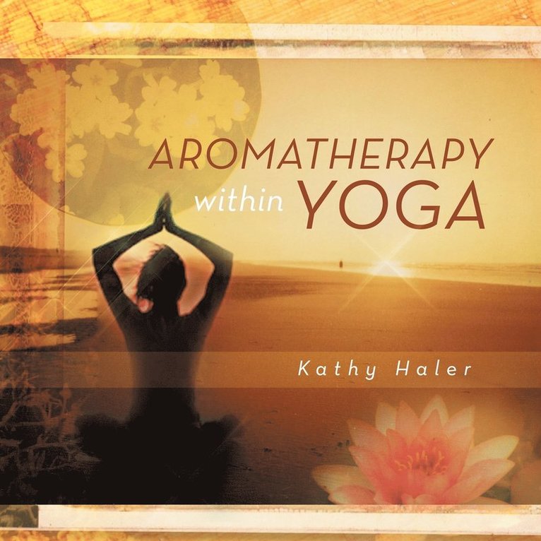 Aromatherapy within Yoga 1