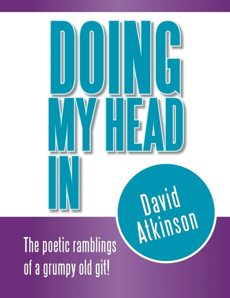 David Atkinson - Doing My Head In, Häftad