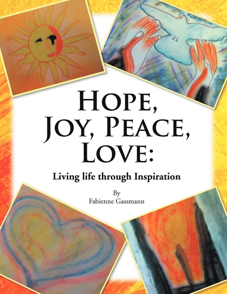 Hope, Joy, Peace, Love 1