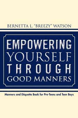 Empowering Yourself Through Good Manners 1