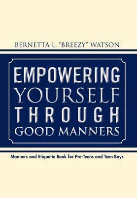 Empowering Yourself Through Good Manners 1