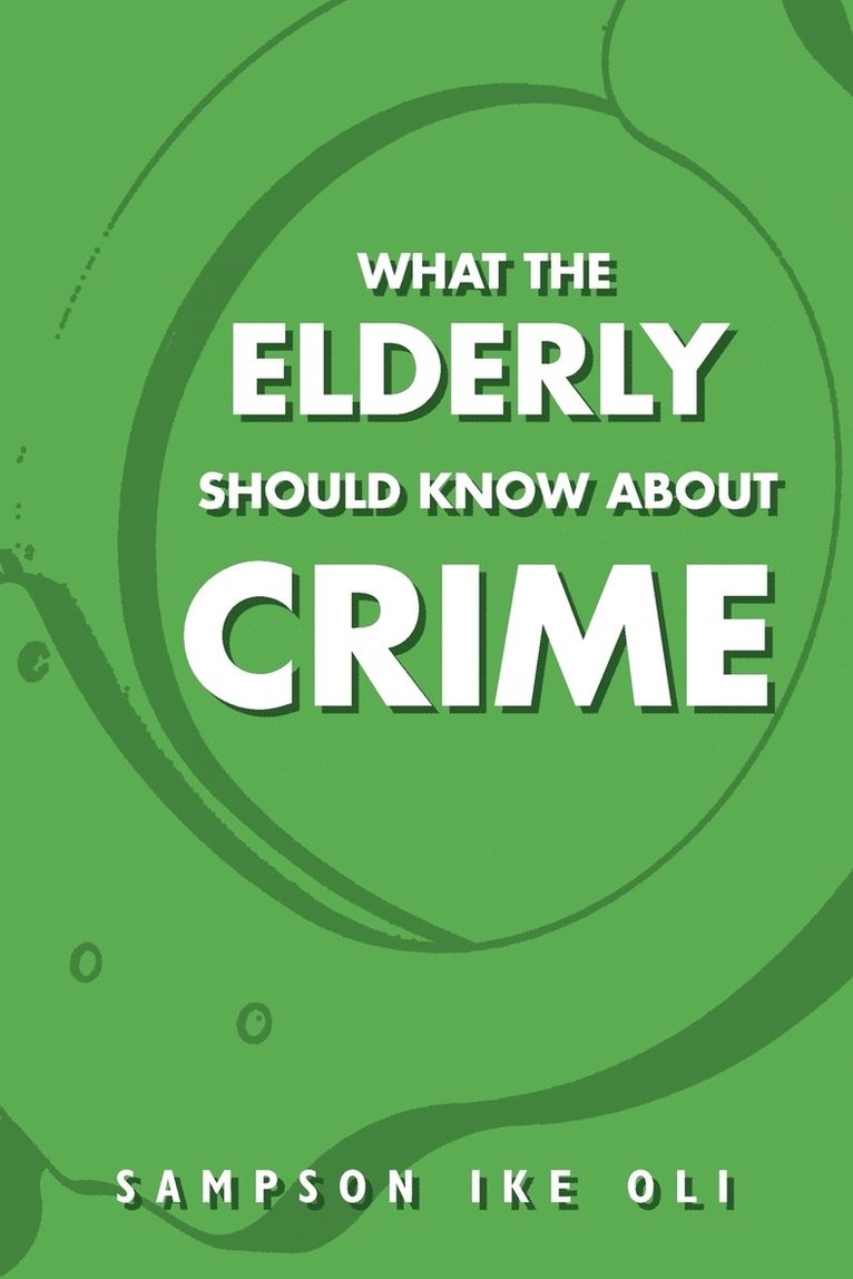 What The Elderly Should Know About Crime 1