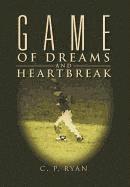 bokomslag Game of Dreams and Heartbreak