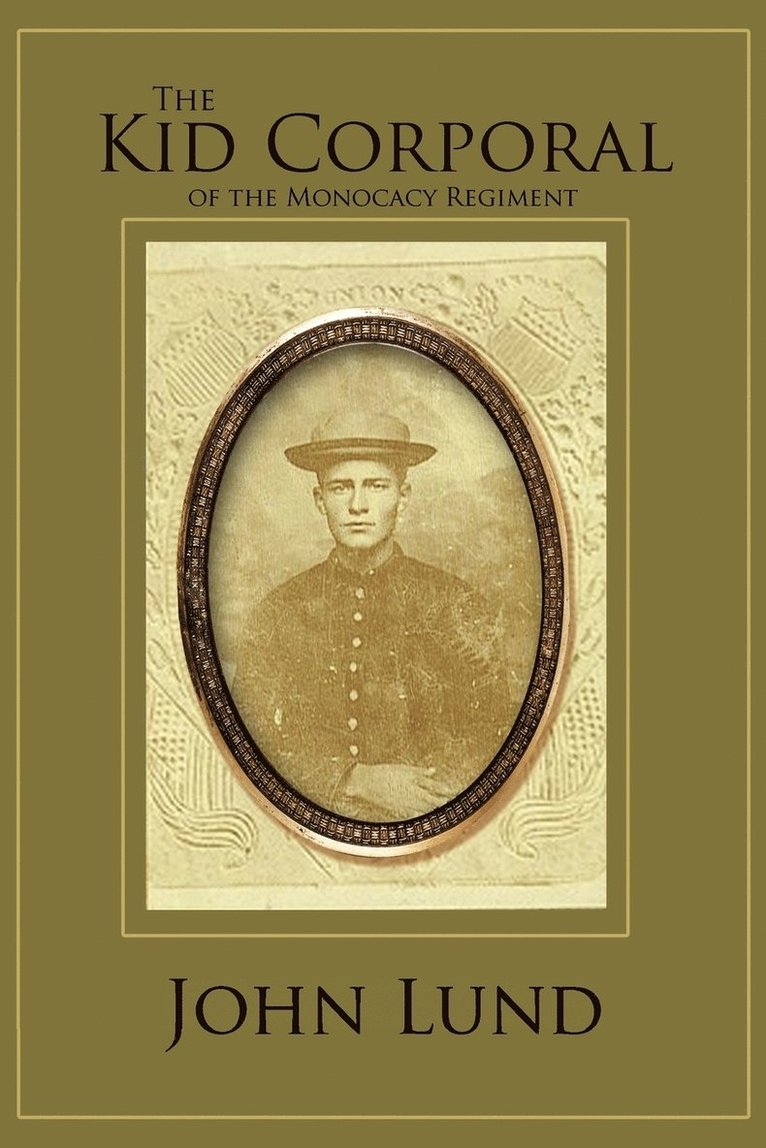 The Kid Corporal of the Monocacy Regiment 1