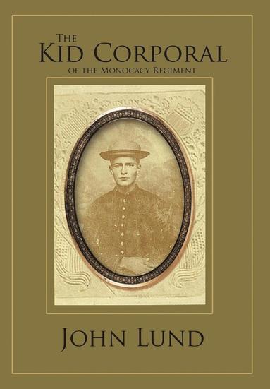 bokomslag Kid Corporal of the Monocacy Regiment