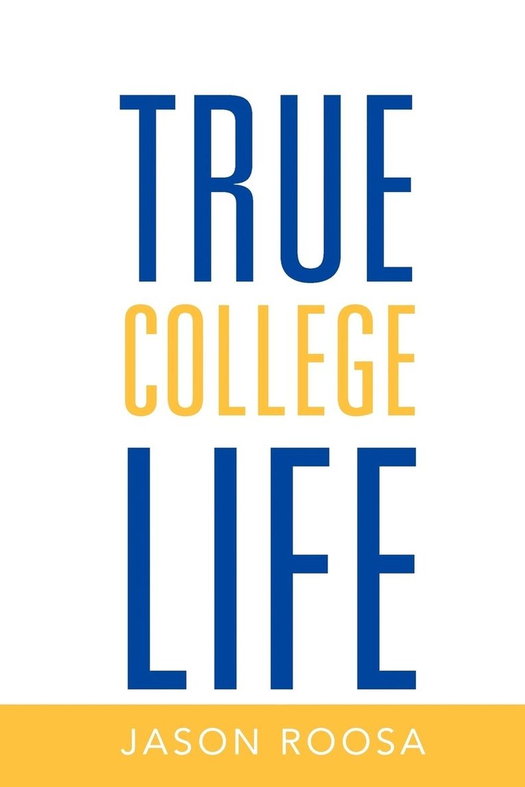 True College Life 1