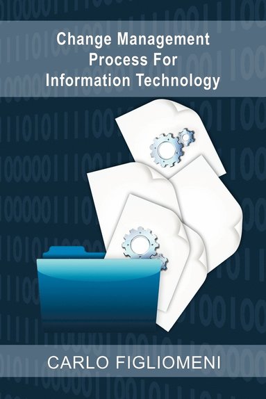 bokomslag Change Management Process for Information Technology