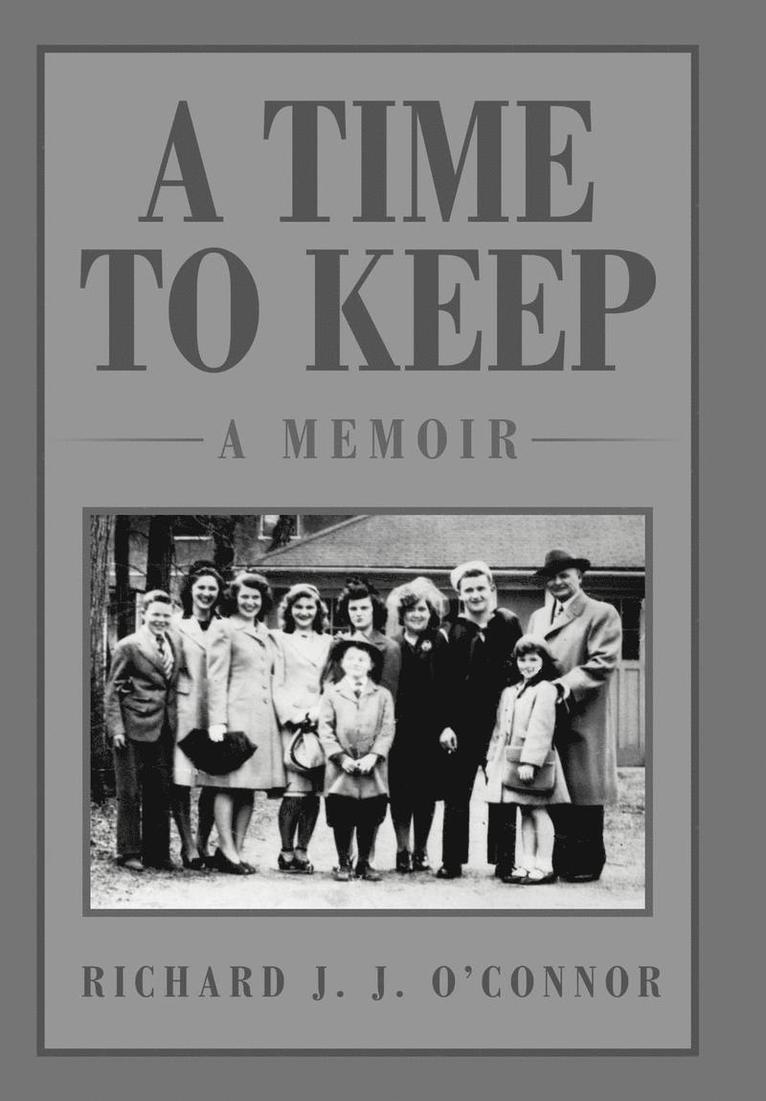 Richard J J O'Connor, Richard J. J. O'Connor - Time to Keep, Inbunden