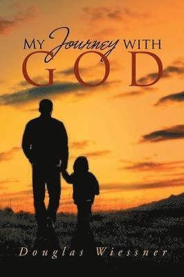 My Journey with God