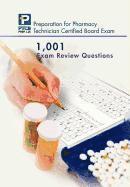 bokomslag 1,001 Certified Pharmacy Technician Board Review Exam Questions