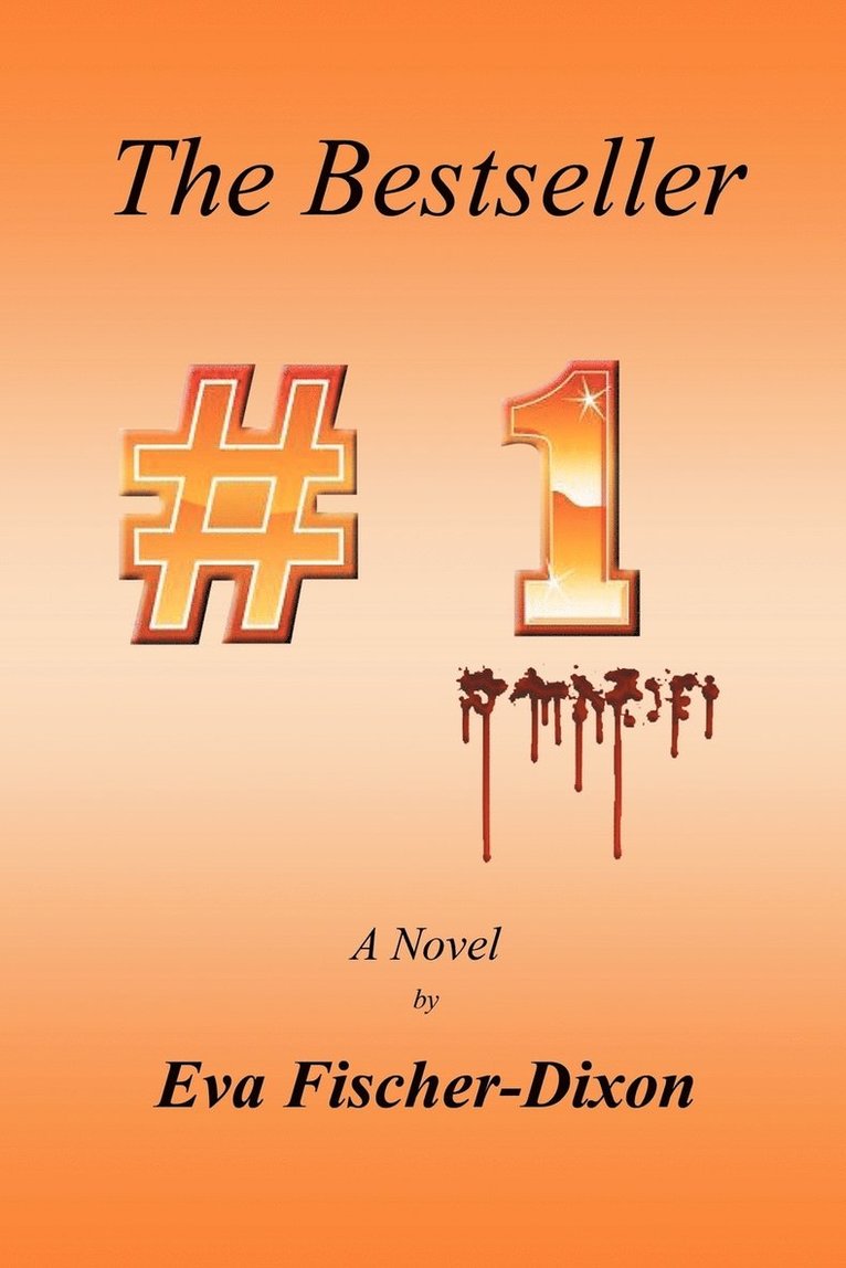 Eva Fischer-Dixon - Bestseller, Häftad