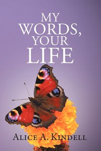 bokomslag My Words, Your Life
