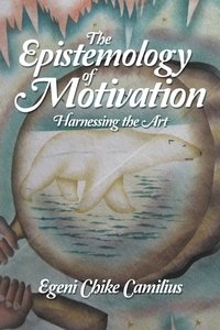 bokomslag Epistemology of Motivation