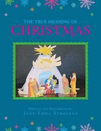 bokomslag The True Meaning of Christmas