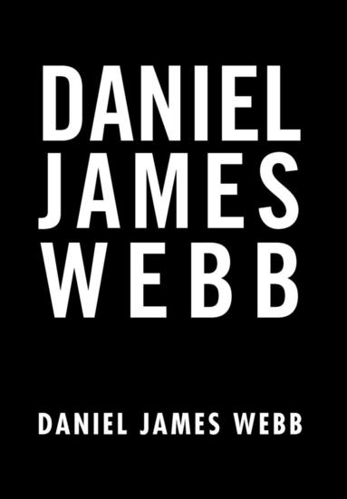 bokomslag Daniel James Webb