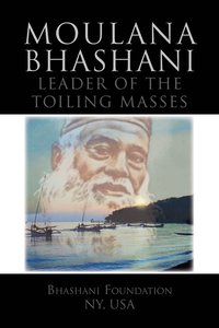 bokomslag Moulana Bhashani Leader of the Toiling Masses