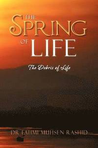 bokomslag The Spring of Life