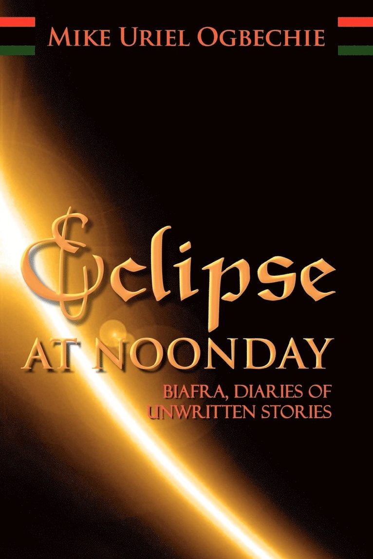 Mike Uriel Ogbechie - Eclipse at Noonday, Häftad