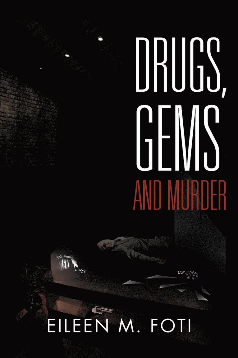 Drugs, Gems and Murder