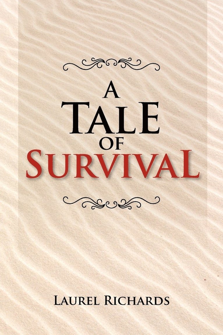 A Tale of Survival 1