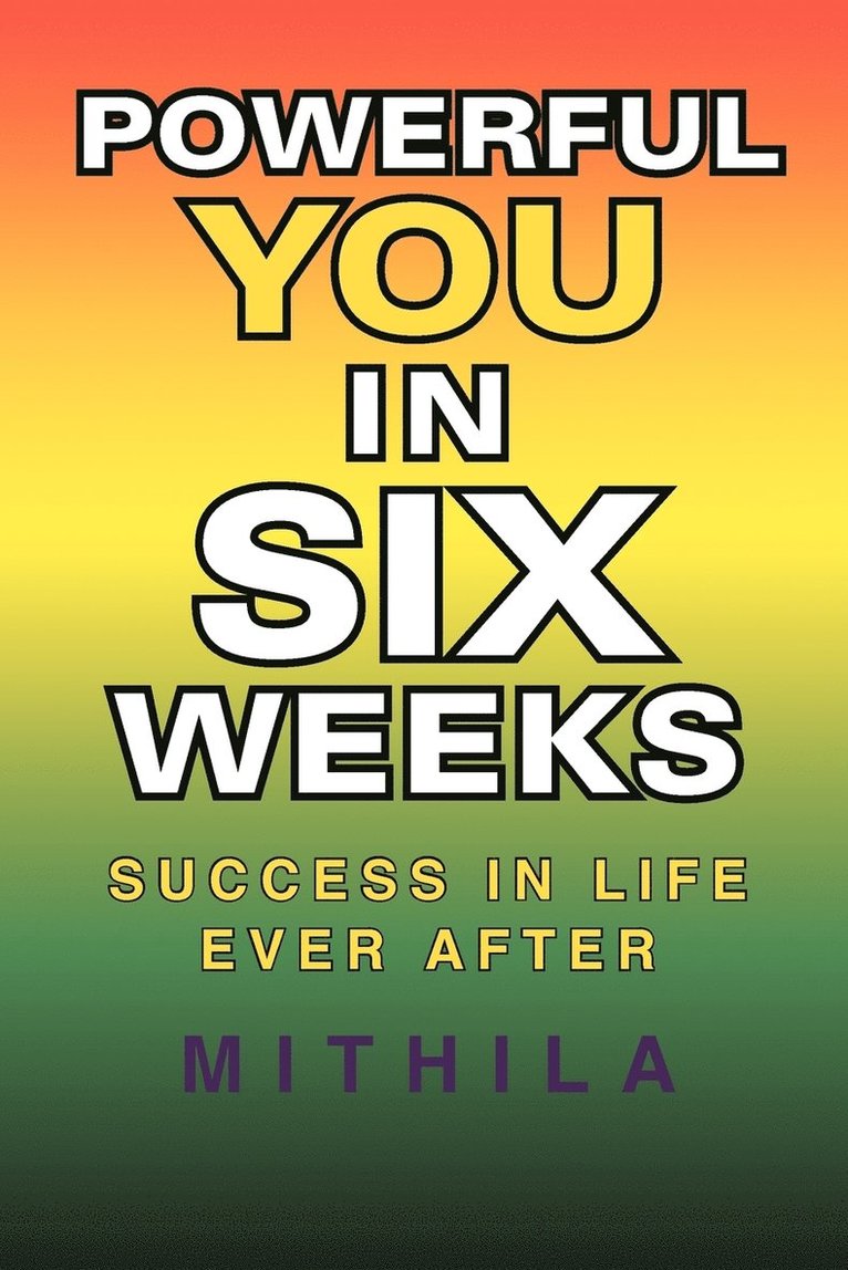 Powerful You in Six Weeks 1