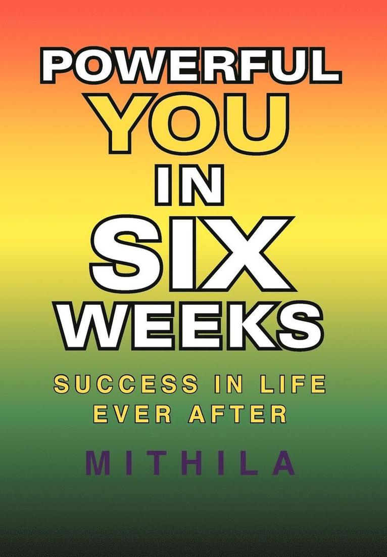 Powerful You in Six Weeks 1