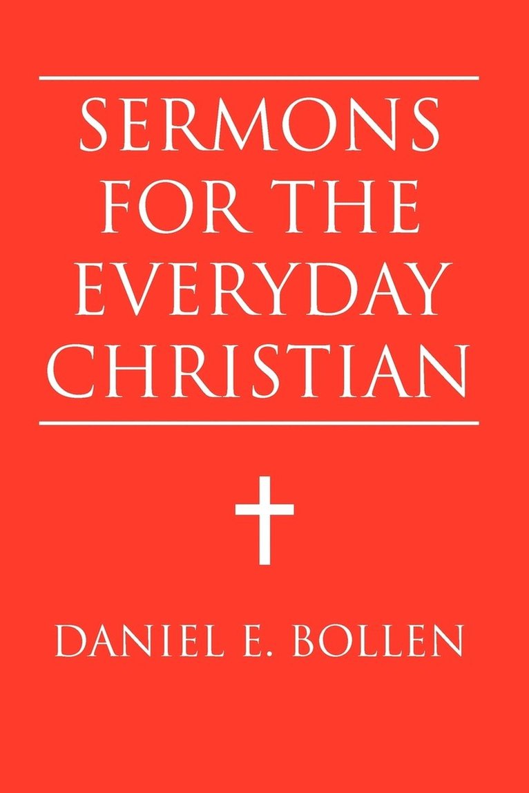Sermons for the Everyday Christian 1