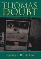 bokomslag ''Thomas Doubt''