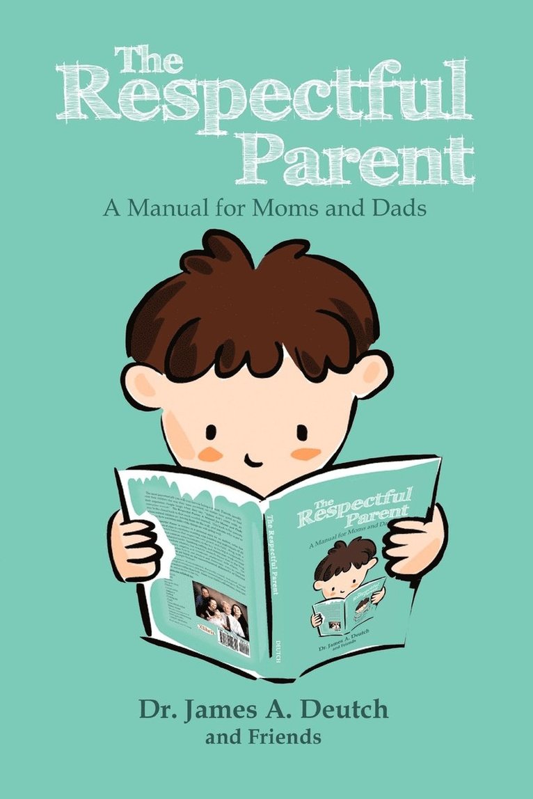 James Deutch - Respectful Parent, Häftad
