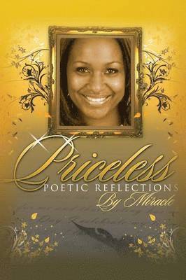Miracle - Priceless Poetic Reflections, Häftad