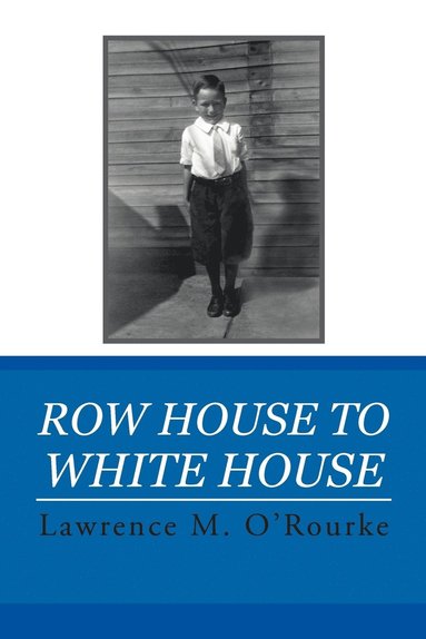 bokomslag Row House to White House
