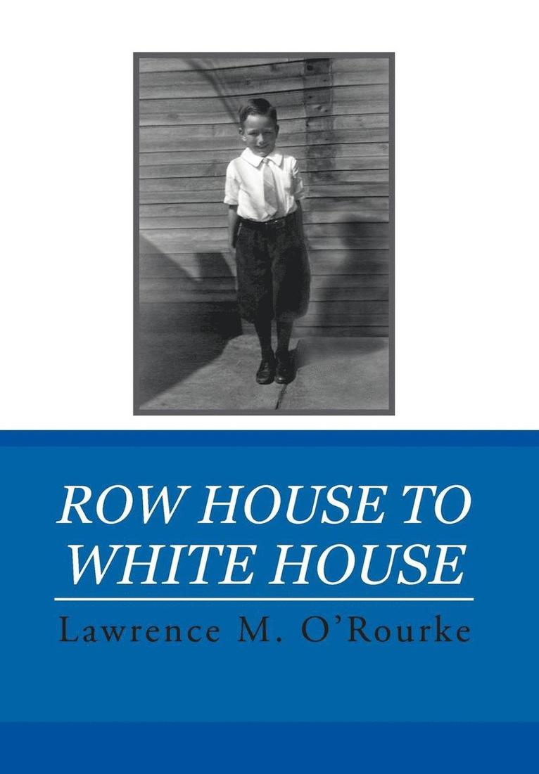 Row House to White House 1