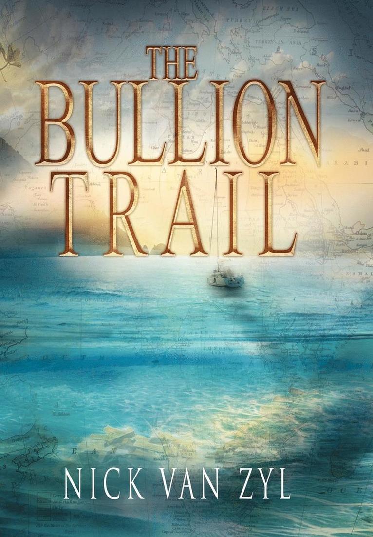 The Bullion Trail 1