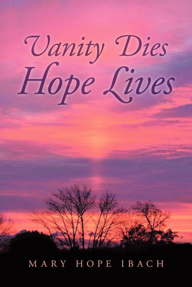 Vanity Dies - Hope Lives 1