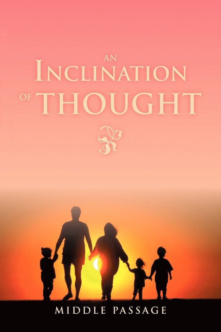 An Inclination of Thought 1