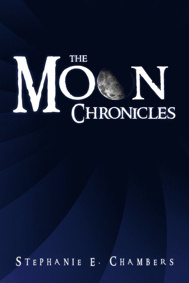 bokomslag Moon Chronicles