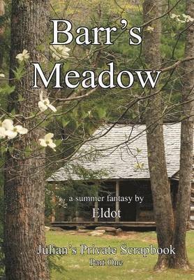 Eldot - Barr's Meadow, Inbunden