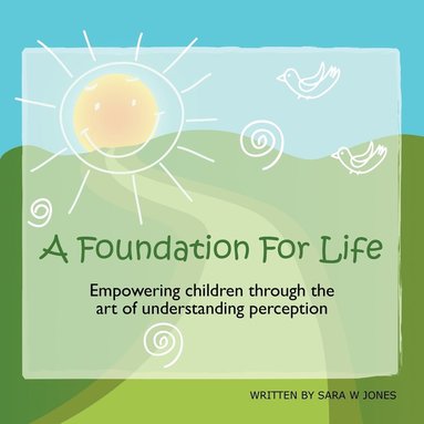 Sara Jones - Foundation For Life, Häftad