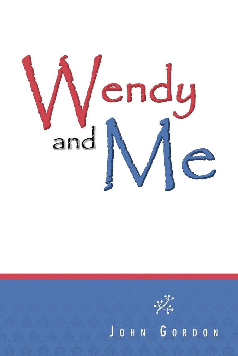 Wendy and Me 1