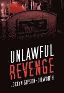 bokomslag Unlawful Revenge