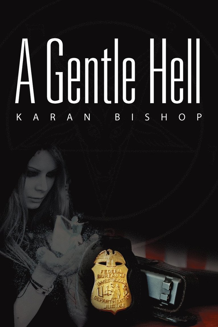 A Gentle Hell 1