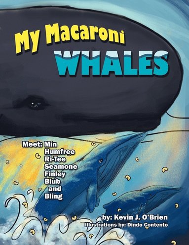 Kevin J O'Brien - My Macaroni Whales, Häftad